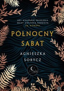 Agnieszka Sorycz Północny Sabat